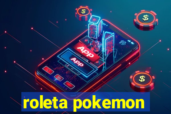 roleta pokemon